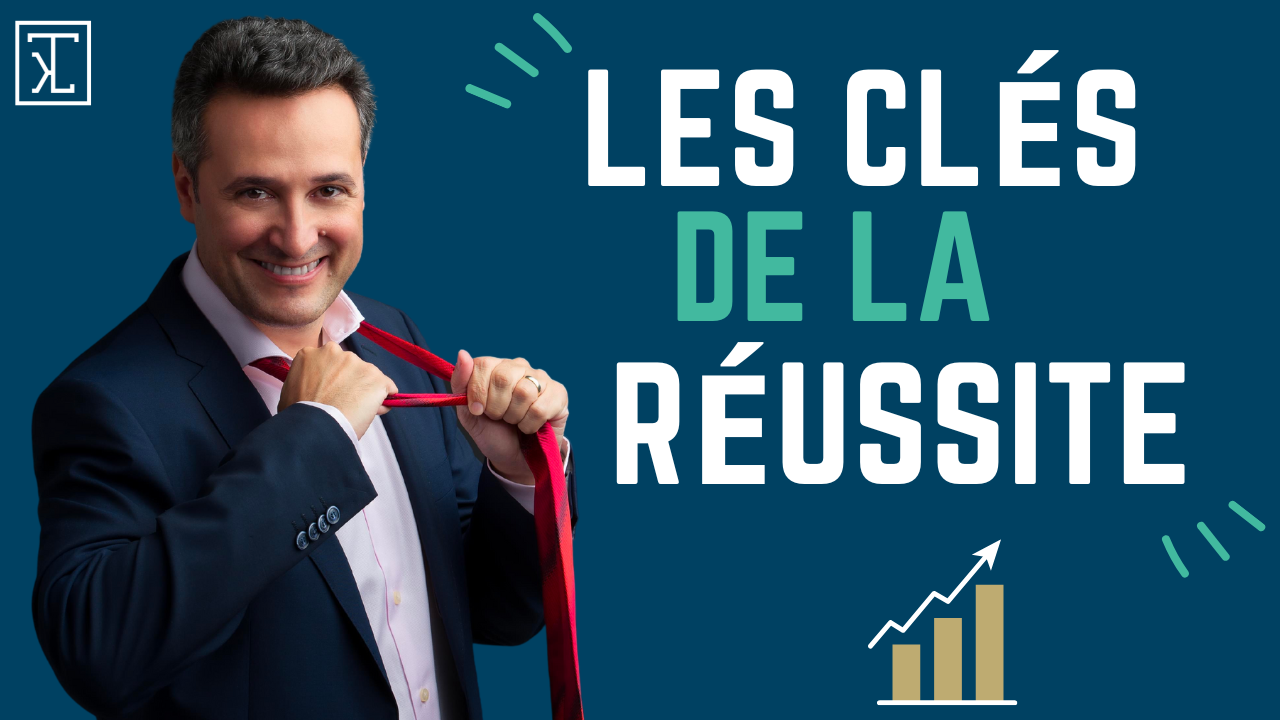 Les clés de la réussite